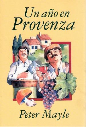 [Provence 01] • Un Año en Provenza